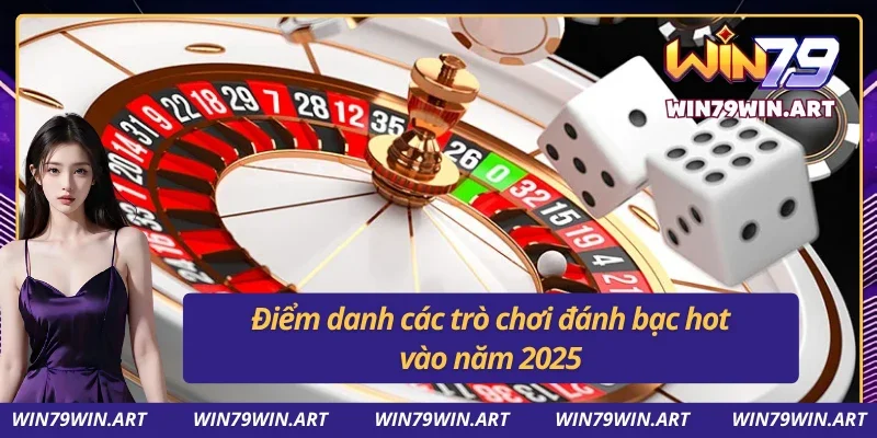 Các siêu phẩm phổ biến tại sảnh casino Win79