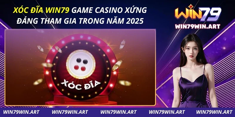 Xóc Đĩa Win79